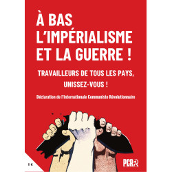 A bas l'impérialisme et la guerre ! - Déclaration de l'Internationale Communiste Révolutionnaire