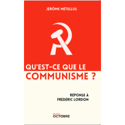 Qu'est-ce que le communisme ? Réponse à Frédéric Lordon