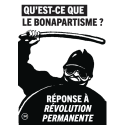 Qu'est-ce que le bonapartisme ? Réponse à Révolution permanente