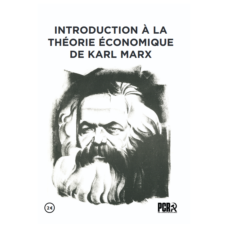 Introduction à la théorie économique de Karl Marx + Pour une planification socialiste et démocratique de l’économie