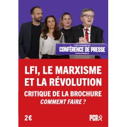 LFI, le marxisme et la révolution - Critique de la brochure Comment faire ?