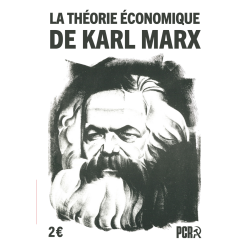 Introduction à la théorie économique de Karl Marx + Pour une planification socialiste et démocratique de l’économie