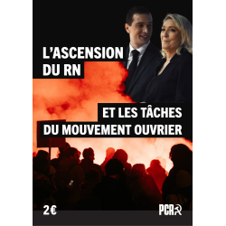 L'ascension du RN et les tâches du mouvement ouvrier