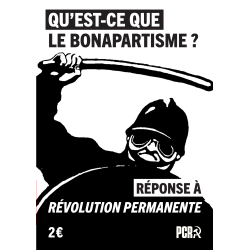 Qu'est-ce que le bonapartisme ? Réponse à Révolution permanente
